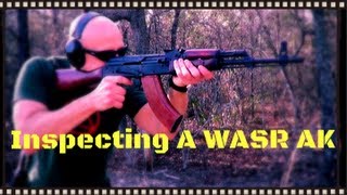 How To Inspect A Romanian WASR 10 amp 1063 AK47 AKM47 Rifle HD [upl. by Theadora]