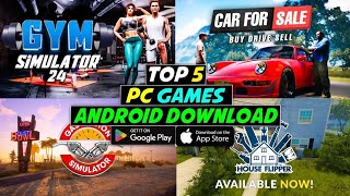 Top 5 Pc Games For Android  Pc Games For Android  PC Games On Android [upl. by Sivle]