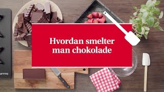 Hvordan smelter man chokolade  Karolines Køkkenskole [upl. by Audly]