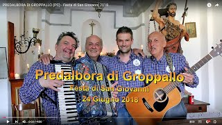 PREDALBORA DI GROPPALLO PC  Festa di San Giovanni 2018 [upl. by Jemmie800]