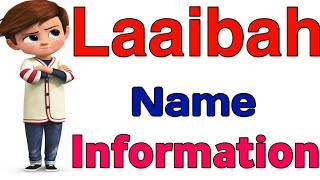 Laaibah Name Meaning In Hindi  Laaibah Naam Ka Matlab Kya Hota hai  Laibah Naam Ka Arth Kya Hota h [upl. by Nylarahs]