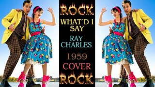 WHAT´D I SAY 1959 RAY CHARLES COVER [upl. by Christian]