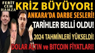 KRİZ BÜYÜYOR ANKARA’DA DARBE SESLERİ TARİHLER BELLİ OLDU 2024 TAHMİNLERİ YÜKSELDİ DOLAR ALTIN [upl. by Alurta]