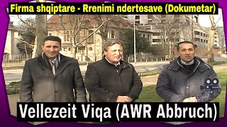 Vellezeit Viqa AWR Abbruch  Rrenimi nderteses Frankfurt  Dokumentar [upl. by Elatsyrc]