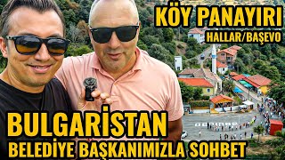 BALKANLARDA YEŞİLLİKLER İÇİNDE KÖYDE PANAYIR  BULGARİSTAN KÖY HAYATI  KÖY BELGESELİ 2024 [upl. by Aubine]