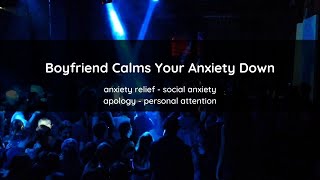 Boyfriend Calms Your Social Anxiety ASMR Roleplay M4A Anxiety Comfort Seizure Attack [upl. by Lars]