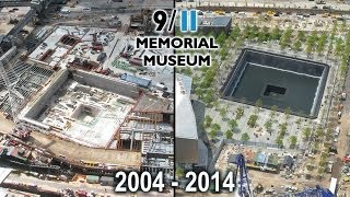 Official 911 Memorial Museum Tribute In TimeLapse 20042014 [upl. by Tobiah997]