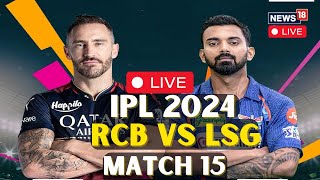 IPL 2024 LIVE Today  Lucknow Super Giants Defeat Royal Challengers Bangalore By 28 Runs  N18L [upl. by Illyes]