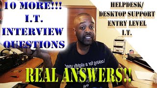 10 MORE Common IT Helpdesk Interview Questions for Entry Level and Systems Support Positions [upl. by Adaran636]