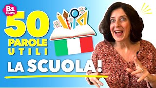 Vocabolario Italiano per il Tema SCUOLA Rapido veloce e Utile 🇮🇹 [upl. by Hairaza]