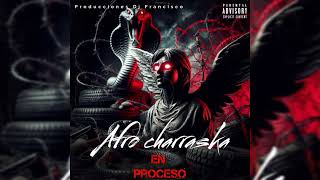 Afro charraska en proceso Dj Francisco el original  producciones FG [upl. by Tubb]