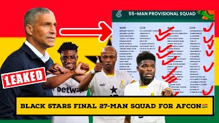 LEAKED🇬🇭 Black Stars Final 27man Squad For AFCON 2023  FULL SQUAD Predicted [upl. by Relyhs]