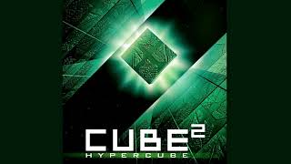 Cube 2 Hypercube Complete Soundtrack Vocal Remove [upl. by Hosfmann723]