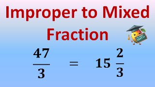 Convert Improper to Mixed Fraction  Fraction  Math [upl. by Airat674]