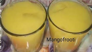 Mango frooti Recipe [upl. by Suoirad]