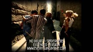 No Doubt  Spiderwebs Extended Version Audio [upl. by Brindell]