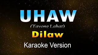 UHAW  Dilaw Karaoke [upl. by Merchant]