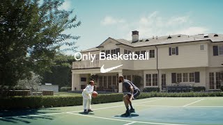 Only Basketball  Nike [upl. by Retlaw]