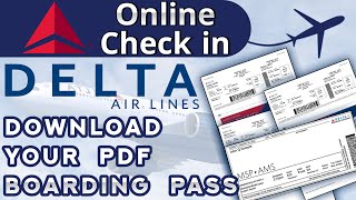 How Can I Get My Delta Air Lines Boarding Pass  Online Check in  Boarding Pass Download  Delta [upl. by Ydnirb597]