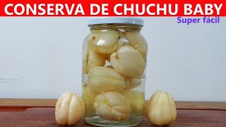 Conserva de CHUCHU BABY [upl. by Azal]