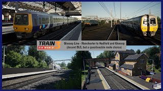 Glossop Line Review  Train Sim World 3 [upl. by Lananna]