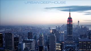 URBAN DEEP HOUSE 2018 [upl. by Aruat]