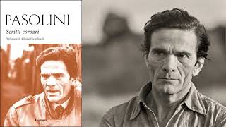 SCRITTI CORSARI di Pier Paolo Pasolini [upl. by Beisel]