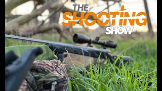 The Shooting Show  CWD and roe doe stalking PLUS the new Pixfra Ranger R635 preview [upl. by Nylaehs536]