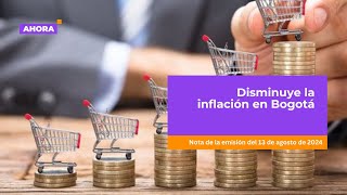 Disminuye la inflación en Bogotá  Economía [upl. by Suiratnauq]