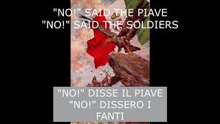 LA CANZONE DEL PIAVE THE SONG OF PIAVE WITH ITALIANENGLISH SUBTITLES [upl. by Avehsile]