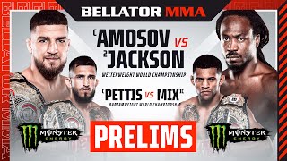 BELLATOR 301 Amosov vs Jackson Monster Energy Prelims  INT [upl. by Eciened]