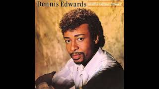 Dennis Edwards  Youre My Aphrodisiac [upl. by Gnap]