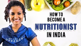 How to Become a Nutritionist in India Fees amp Salary  Registered Dietitian [upl. by Belvia]