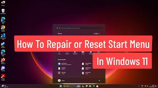 How To Repair or Reset Start Menu In Windows 11 [upl. by Adahs]