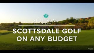 Scottsdale Golf On Any Budget  Experience Scottsdale [upl. by Maitilde]