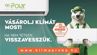 Polar klíma 100 napos termékvisszavásárlási garanciával [upl. by Sophie]