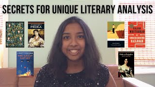 My 6 Secrets for Unique Literary Analysis [upl. by Lukas]