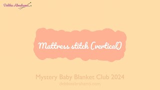 Mattress Stitch Vertical  MBBC2023 [upl. by Jens]