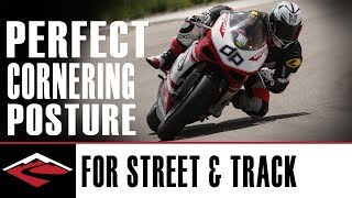 Perfect Cornering Posture for the Street and Track Riding  Motorcycle Riding Techniques [upl. by Nileek]