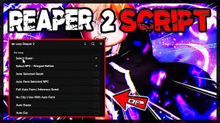 UPDATED  Best Reaper 2 Script 2024 Very OP [upl. by Etnohs]