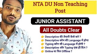 NTA DU Junior Assistant stage II Exam All Doubts Clear  descriptive language Typing language [upl. by Atiuqehs]