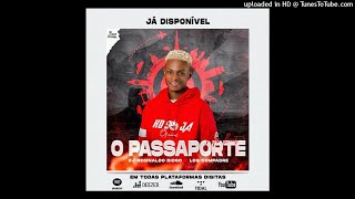 Dj Reginaldo Diogo X Los CompadresO Passaporte Beat Novo 2022 [upl. by Aecila]