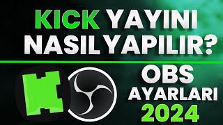 KİCK YAYIN NASIL AÇILIR   KİCK VE TWİTCH DE AYNI ANDA CANLI YAYIN YAPMAK  KİCK OBS AYARLARI 2024 [upl. by Kalfas820]