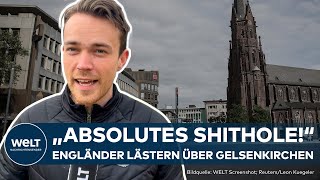 EM 2024 quotAbsolutes Shitholequot Englische Fans lästern über Gelsenkirchen vor England gegen Serbien [upl. by Tamah]