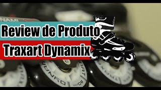 Review Patins Traxart Dynamix  Patins Urbano  Go Roller [upl. by Carmine]