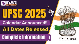 UPSC 2025 Calendar Announced  UPSC 2025  UPSC Important Update  UPSC Exam [upl. by Assiron]