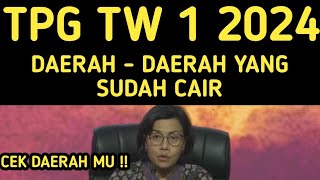 SERTIFIKASI TW 1 TAHUN 2024 SUDAH CAIR CEK DAERAH MU TPG TW 1 2024 [upl. by Elokyn]