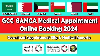 How to Book a GCC GAMCA Medical Appointment Online  Wafid [upl. by Atnad]