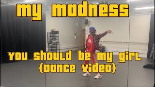 Jayson Peralta  You Should Be My Girl ‘My Madness’ Dance Video [upl. by Lubbi]