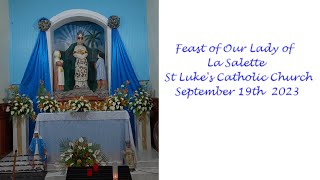 Feast of Our Lady of La Salette 2023 [upl. by Esilrac]